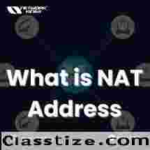 What is NAT Address - Network Kings