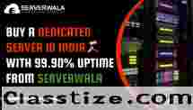 Buy a Dedicated Server in India With 99.90% Uptime from Serverwala