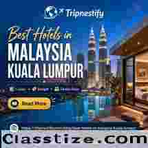 Best Hotels in Malaysia Kuala Lumpur: Top-Rated Places to Stay Tripnestify