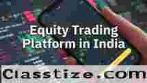 Equity Trading Platform in India: Why Tradex1.live in 2026