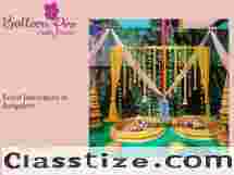 Crafting Magical Moments as Premier Event Decorators in Bangalore