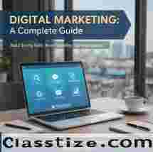 Digital Marketing: A Complete Guide