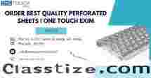 Order Best Quality Perforated Sheets | One Touch Exim