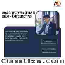  Best Detectives Agency In Delhi – Aris Detectives