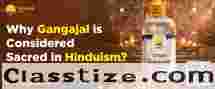 Why Gangajal Is Considered Sacred in Hinduism