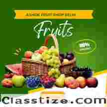 Ashok Fruit Shop Delhi – Your Trusted Fruit Shop in Delhi 