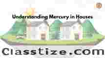 Understanding Mercury in Houses
