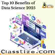 Top 10 Benefits of Data Science 2025 – Read Our Latest Blog!