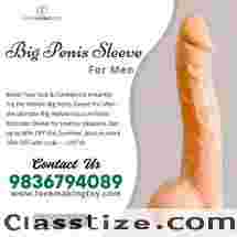 Penis Extender Sleeve For Extra Size Comfort Call 9836794089