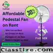 Affordable Pedestal Fan on Rent | Book Online Now